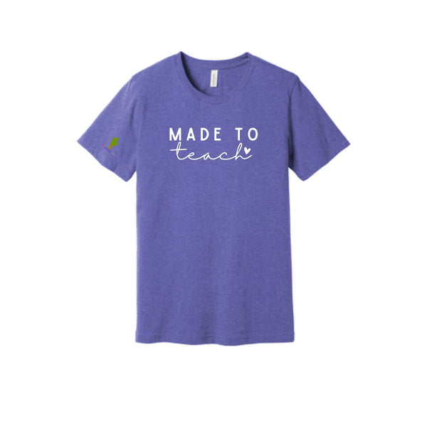 Made to Teach Tee