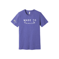 Made to Teach Tee